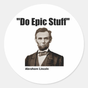 Tun Sie episches Material Abraham Lincoln Runder Aufkleber