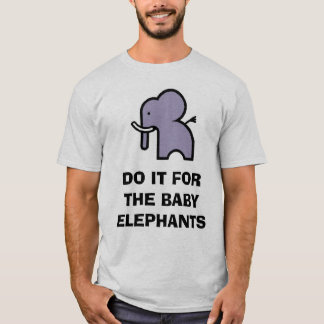 Tun Sie es für die Baby-Elefanten T-Shirt