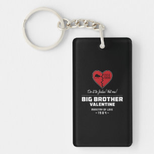 Tun Sie es für Julia, nicht für mich! Big Brother Schlüsselanhänger