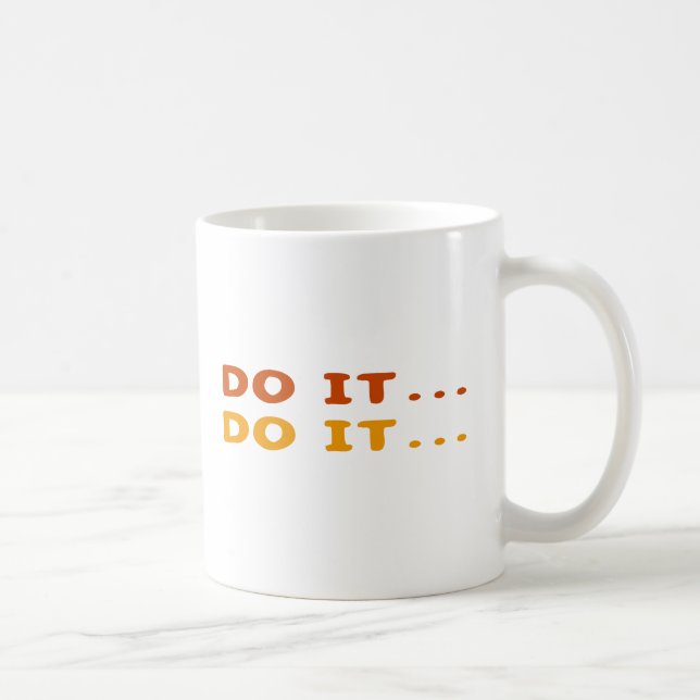 Tun Sie es… Kaffeetasse (Rechts)