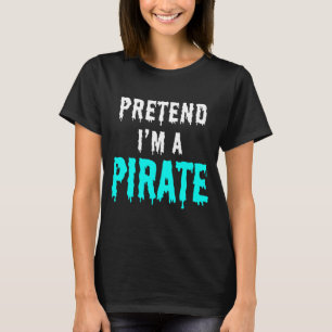 TUN SIE, ICH BIN PIRAT T-Shirt