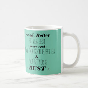 Tun Sie Ihr Bestes - Aqua mit schwarzer Typografie Kaffeetasse