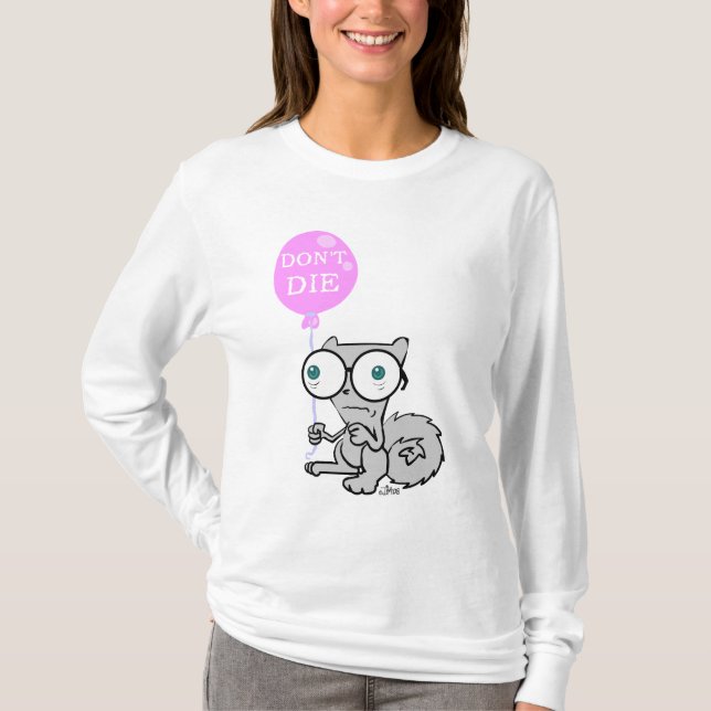 Tun Sie nicht die Ballon (Pilz-E) T-Shirt (Vorderseite)