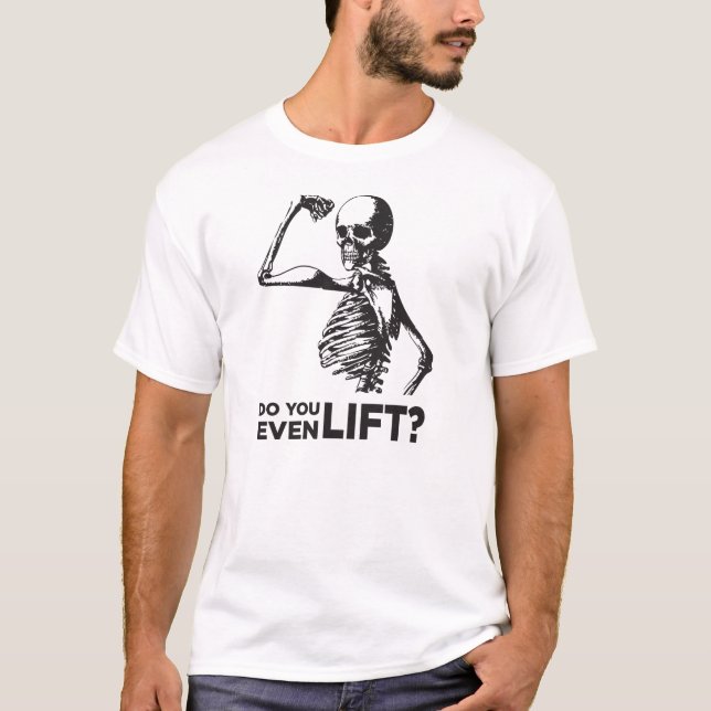 "Tun Sie Sie sogar Aufzug-" Turnhallen-T-Shirt T-Shirt (Vorderseite)