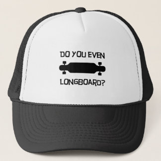 Tun Sie sogar Longboard? Hut Truckerkappe