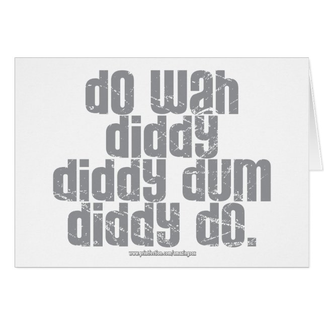 Tun Sie Wah Diddy… (Vorderseite (Horizontal))