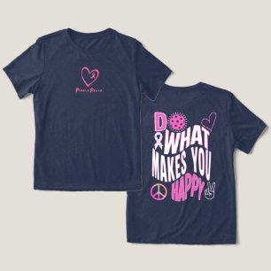 Tun Sie, was Sie glücklich macht Pink T Tri-Blend Shirt