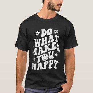 Tun Sie, was Sie glücklich macht Zip T-Shirt
