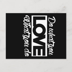 Tun Sie, was Sie Liebe Liebe, was Sie tun Postkarte