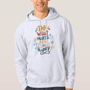 Tun Sie, was Sie zu einem glücklichen Kleidungsdes Hoodie
