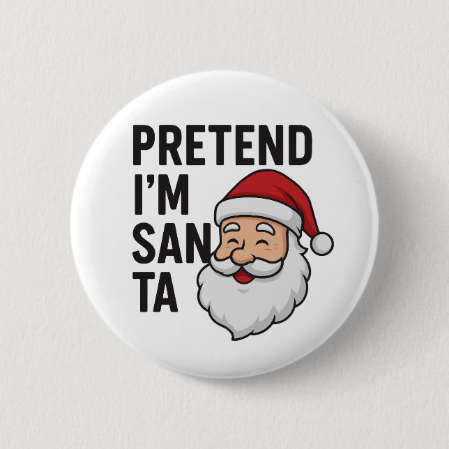 Tun wir so, als wäre ich der Weihnachtsmann - Lust Button (Vorderseite)