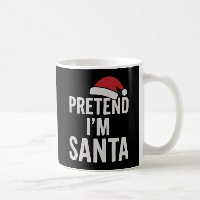 Tun wir so, als wäre ich der Weihnachtsmann - Lust Kaffeetasse (Rechts)
