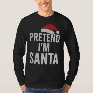 Tun wir so, als wäre ich der Weihnachtsmann - Lust T-Shirt