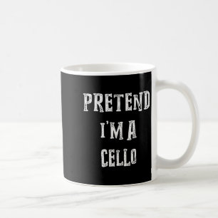 Tun wir so, als wäre ich ein Cello Halloween Kostü Kaffeetasse