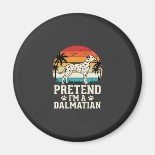 Tun wir so, als wäre ich ein Dalmatiner Retro-Hund Magnet