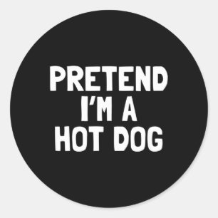 Tun wir so, als wäre ich ein Hot Dog Halloween-Kos Runder Aufkleber