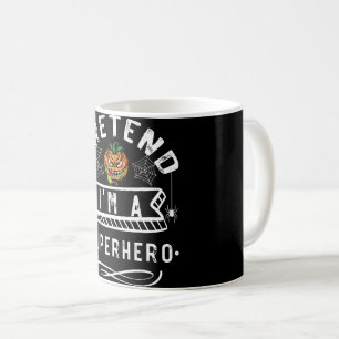 Tun wir so, als wäre ich ein Superhelden-Halloween Kaffeetasse