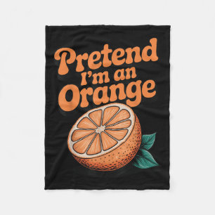 Tun wir so, als wäre ich eine Orange Fleecedecke