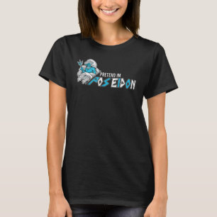 Tun wir so, als wäre ich Poseidon Meeresdreizack G T-Shirt