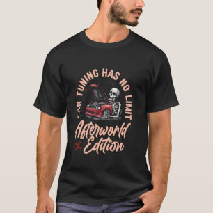 Tuner Skeleton Garage Mechanik - Werkstattwagen Tu T-Shirt