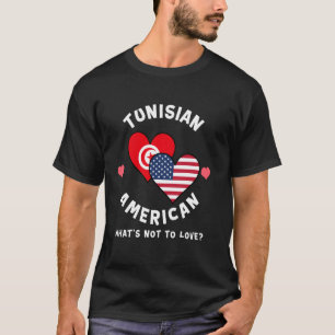 Tunesisch Amerikanisch Was gibt's nicht zu Lieben T-Shirt
