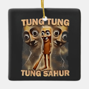Tung tung sahur Brainrot Meme Keramikornament