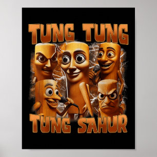 Tung Tung Tung Sahur Funny Italian Brainrot Meme B Poster