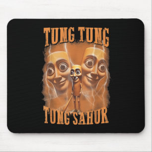 Tung Tung Tung Sahur Funny Meme Brainrot Spaß Gene Mousepad