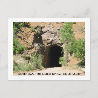 TUNNEL sur Gold Camp RD Carte postale