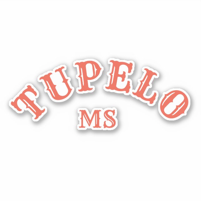 Tupelo, Mississippi Aufkleber (Vorderseite)