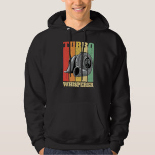 Turbo Whisperer Auto Tuning Drifting Motorsport Me Hoodie