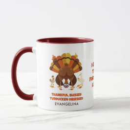 TURDUCKEN OBSESSED Fun Thanksgiving FRIENDSGIVING Tasse