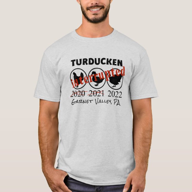 Turducken-Shirt T-Shirt (Vorderseite)