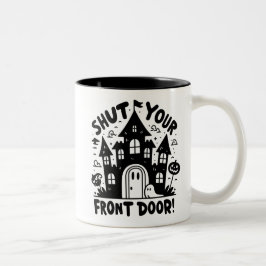 Türe zu! Tasse – Schwarz-weiß Spukhaus