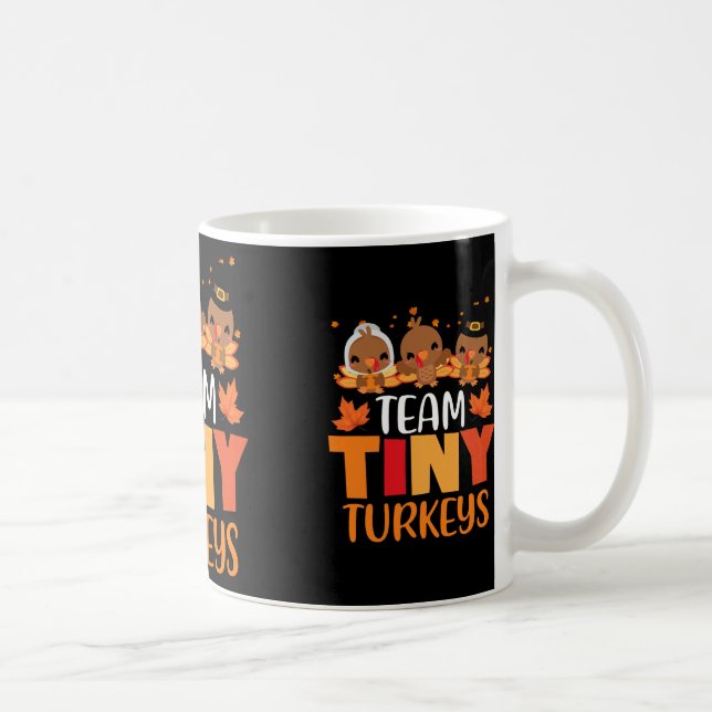 Türkei Erntedank Team-Tiny Trukeys Nurse Fall N Kaffeetasse (Rechts)