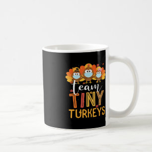 Türkei Erntedank Team Tiny Turkeys Nurfall N Kaffeetasse