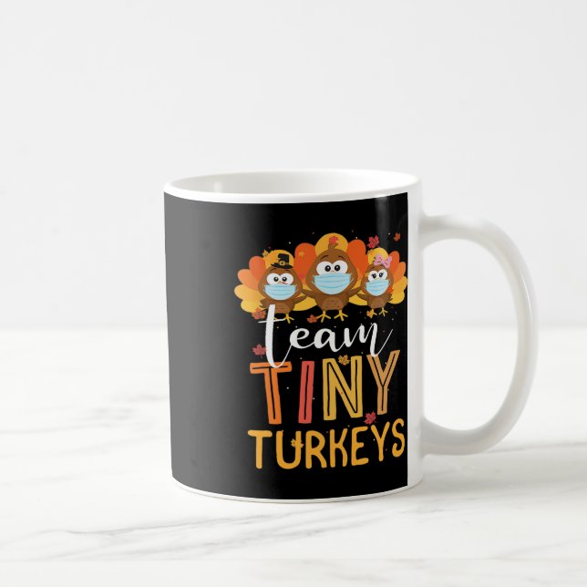 Türkei Erntedank Team Tiny Turkeys Nurfall N Kaffeetasse (Rechts)