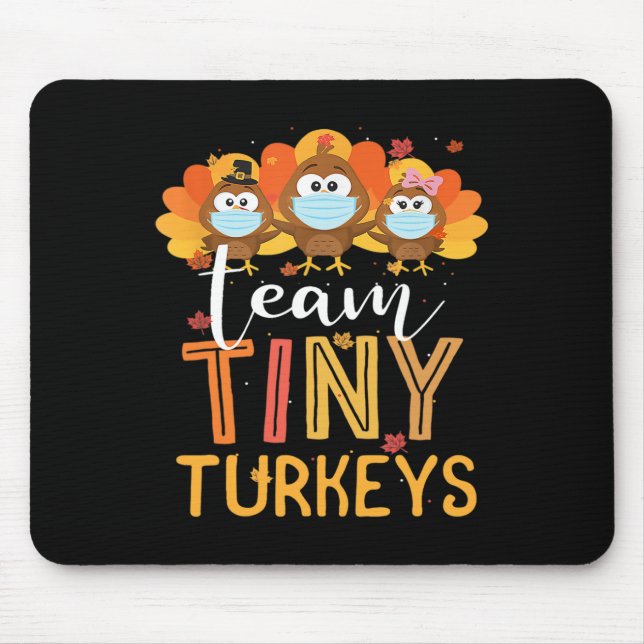Türkei Erntedank Team Tiny Turkeys Nurfall N Mousepad (Vorne)