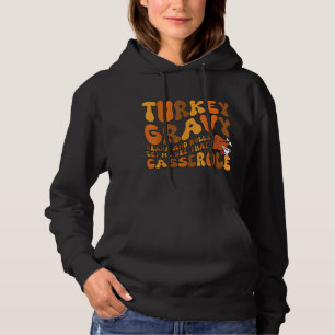 Türkei Gravy Beans and Rolls Casserole Funny Danke Hoodie