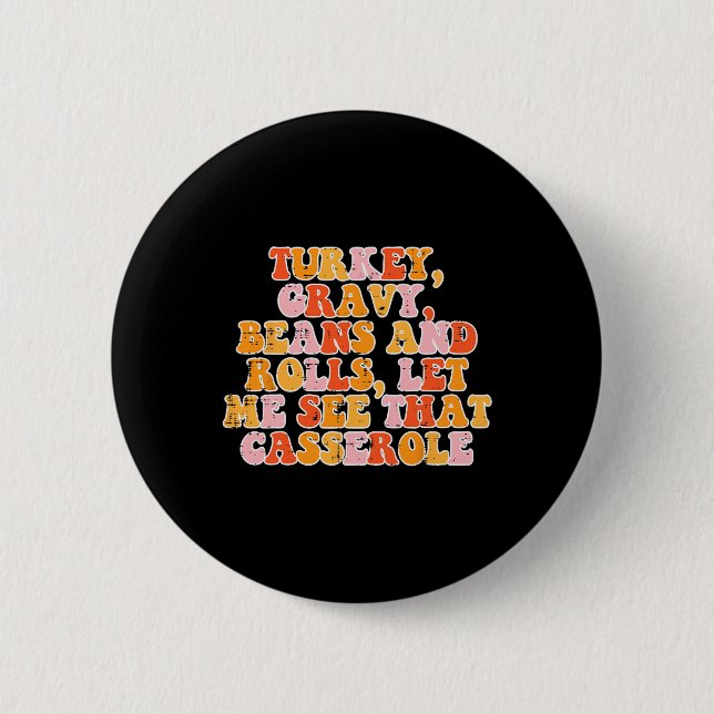 Türkei Gravy Beans Retro Groovy Erntedank Fall Button (Vorderseite)