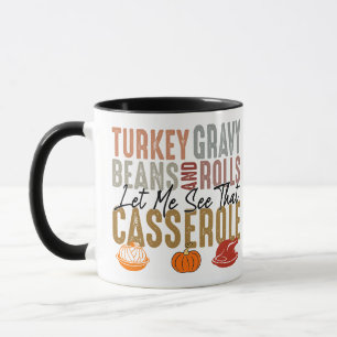 Türkei Gravy Boans and Rolls Casserole Funny Tasse