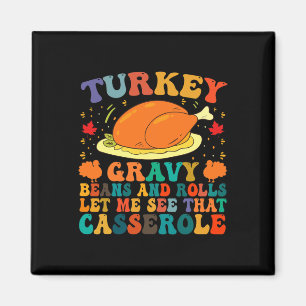 Türkei Gravy Bohnen und Rollen Ließ mir sehen, das Magnet