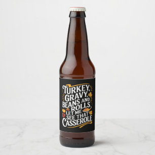 Türkei Gravy Bohnen und Rolls Lass mir sehen Casse Bierflaschenetikett