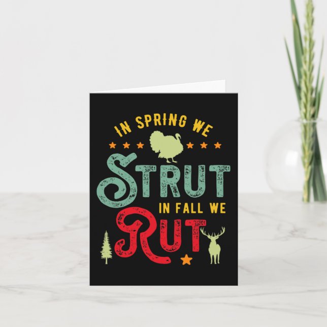 Türkei Hunter für Im Frühling wir Strut im Herbst  Karte (Vorderseite)