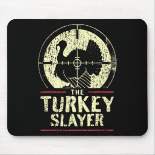 Türkei Jagd in der Türkei Slayer I Türkei Jäger Mousepad