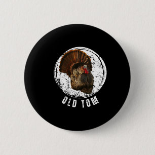 Türkei Jagd Shirt Alt Tom Gobbler Türkei Huntin Button