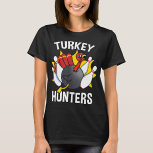 Türkei Jäger Bowling Fun Bowling Geschenk T-Shirt