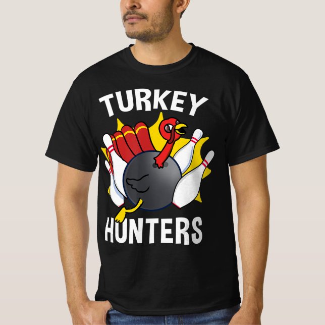 Türkei Jäger Bowling Fun Bowling Geschenk T-Shirt (Vorderseite)