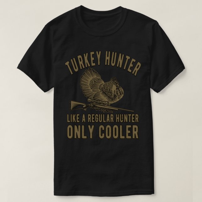 Türkei Jäger Jagdsaison Türkei Jagd Lover T-Shirt (Design vorne)