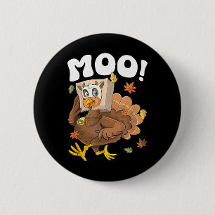 Türkei Moo Funny Erntedank Niedlich Türkei Fake Ku Button